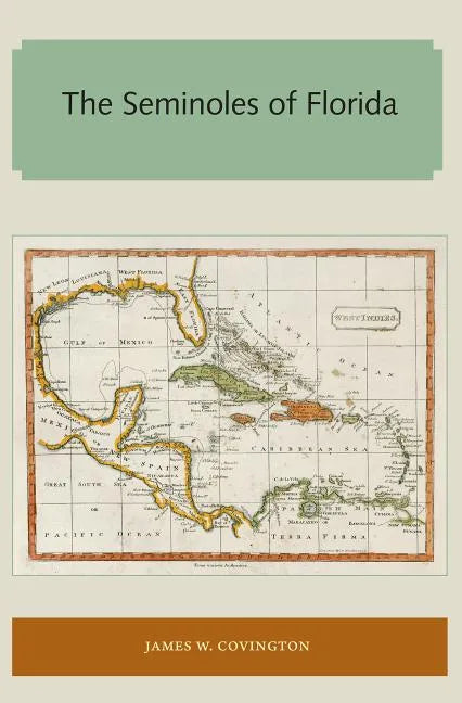 The Seminoles of Florida - Paperback