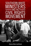 Southern White Ministers and the Civil Rights Movement - Paperback
