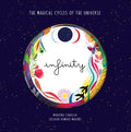 Infinity: The Magical Cycles of the Universe - Hardcover