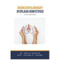 Bronchopulmonary Dysplasia Demystified: Doctor's Secret Guide - Paperback