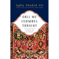 Call Me Ishmael Tonight: A Book of Ghazals - Paperback