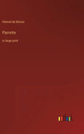 Pierrette: in large print - Hardcover