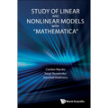 Study of Linear and Nonlinear Models with "Mathematica" - Hardcover