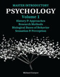 Master Introductory Psychology Volume 1: History and Approaches, Research Methods, Biological Bases of Behavior, Sensation & Perception - Paperback