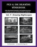 Pen and Ink Drawing Workbook Vol. 7: Learn to Draw Nightscapes - Paperback