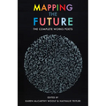 Mapping the Future: The Complete Works - Paperback