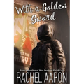 With a Golden Sword: DFZ Changeling Book 2 - Paperback