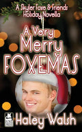 A Very Merry Foxemas: A Skyler Foxe & Friends Holiday Novella - Paperback