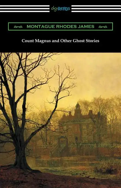 Count Magnus and Other Ghost Stories - Paperback