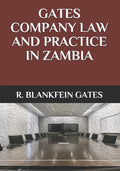 Gates Company Law and Practice in Zambia - Paperback