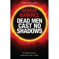 Dead Men Cast No Shadows - Paperback