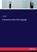 A Grammar of the Tulu Language - Paperback
