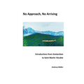 No Approach, No Arriving: Introductions from Amsterdam to Saint Martin V駸ubie - Paperback