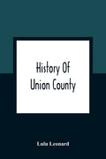History Of Union County - Paperback