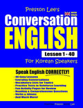Preston Lee's Conversation English For Korean Speakers Lesson 1 - 40 (British Version) - Paperback