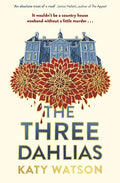 The Three Dahlias - Hardcover