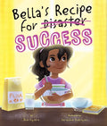 Bella's Recipe for Success - Hardcover