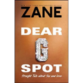 Dear G-Spot: Straight Talk about Sex and Love - Paperback