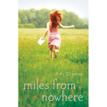 Miles from Nowhere - Paperback