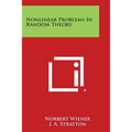 Nonlinear Problems In Random Theory - Paperback