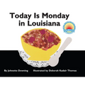 Today Is Monday in Louisiana - Board Book