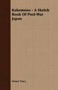 Kakemono - A Sketch Book Of Post-War Japan - Paperback