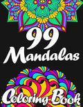 99 Mandalas Coloring Book for Adults - Paperback