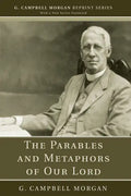 The Parables and Metaphors of Our Lord - Paperback