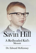 Savin Hill: A Redheaded Kid's Memoir - Hardcover