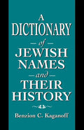 A Dictionary of Jewish Names and Their History - Paperback