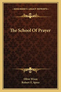 The School of Prayer - Paperback