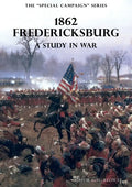 The Special Campaign Series: 1862 FREDERICKSBURG: A Study In War - Paperback