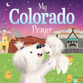 My Colorado Prayer - Board Book