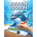 Dolphin Doodles: Color, Answer, and Learn: Interactive Fun for Curious Kids - Paperback