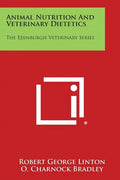 Animal Nutrition and Veterinary Dietetics: The Edinburgh Veterinary Series - Paperback