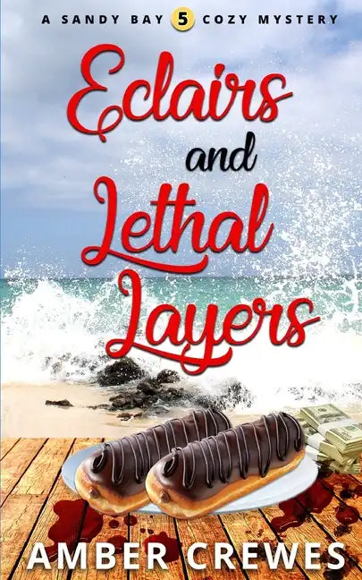 Eclairs and Lethal Layers - Paperback