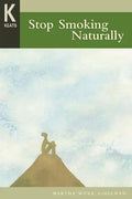 Healing Wisdom Series: Stop Smoking Naturally - Paperback