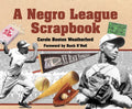 A Negro League Scrapbook - Paperback