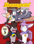 Housepets! Don't Criticize Your Lovelife - Paperback