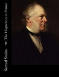 The Huguenots in France - Paperback