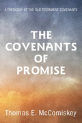 The Covenants of Promise - Paperback