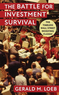The Battle for Investment Survival: Revised and Expanded Edition - Paperback
