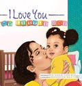 I Love You My Little One - Hardcover