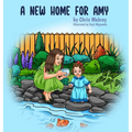 A New Home for Amy - Hardcover
