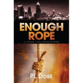 Enough Rope - Paperback
