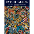 Patch Guide: U.S. Navy Ships and Submarines - Hardcover