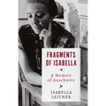 Fragments of Isabella: A Memoir of Auschwitz - Paperback