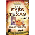 The Eyes of Texas: Lone Star Legacy, Book 3 (Rev. and Enlarg) - Paperback