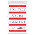 The Politics of the Family - Paperback