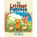 The Littlest Patriots - Hardcover